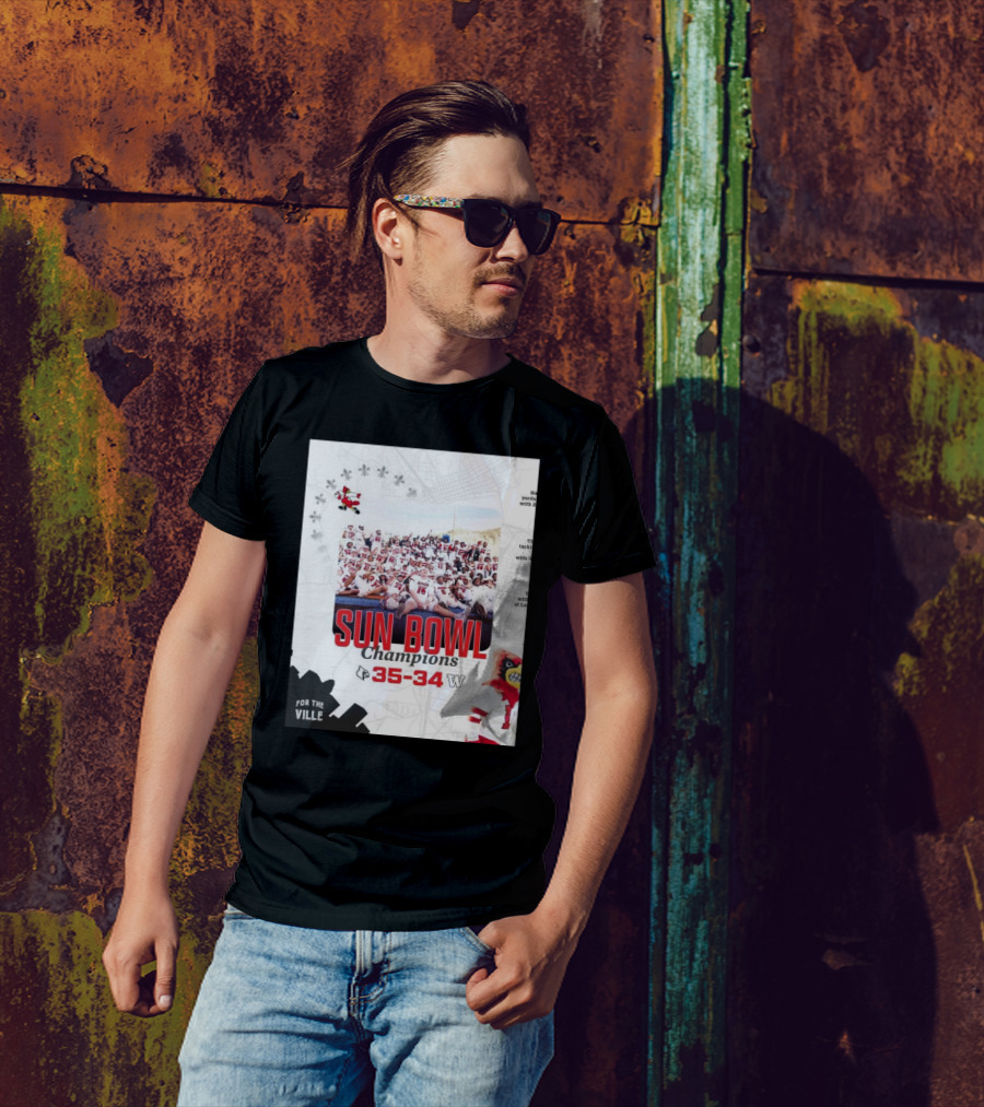 Sun Bowl Champions Louisville Cardinals Vs Washington Huskies 35-34 For The Ville T-Shirt