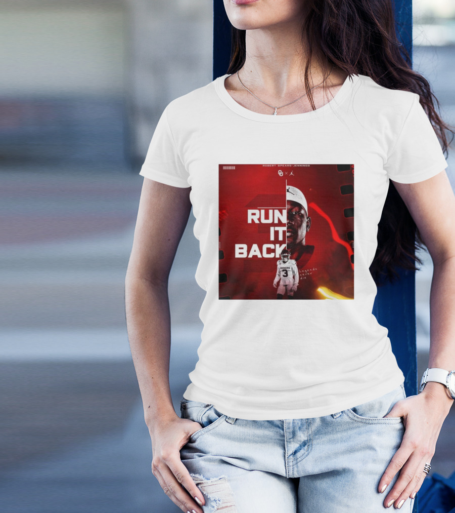 Robert Spears-Jennings Run It Back Legends Never Die Oklahoma Sooners Football OU Jordan T-Shirt