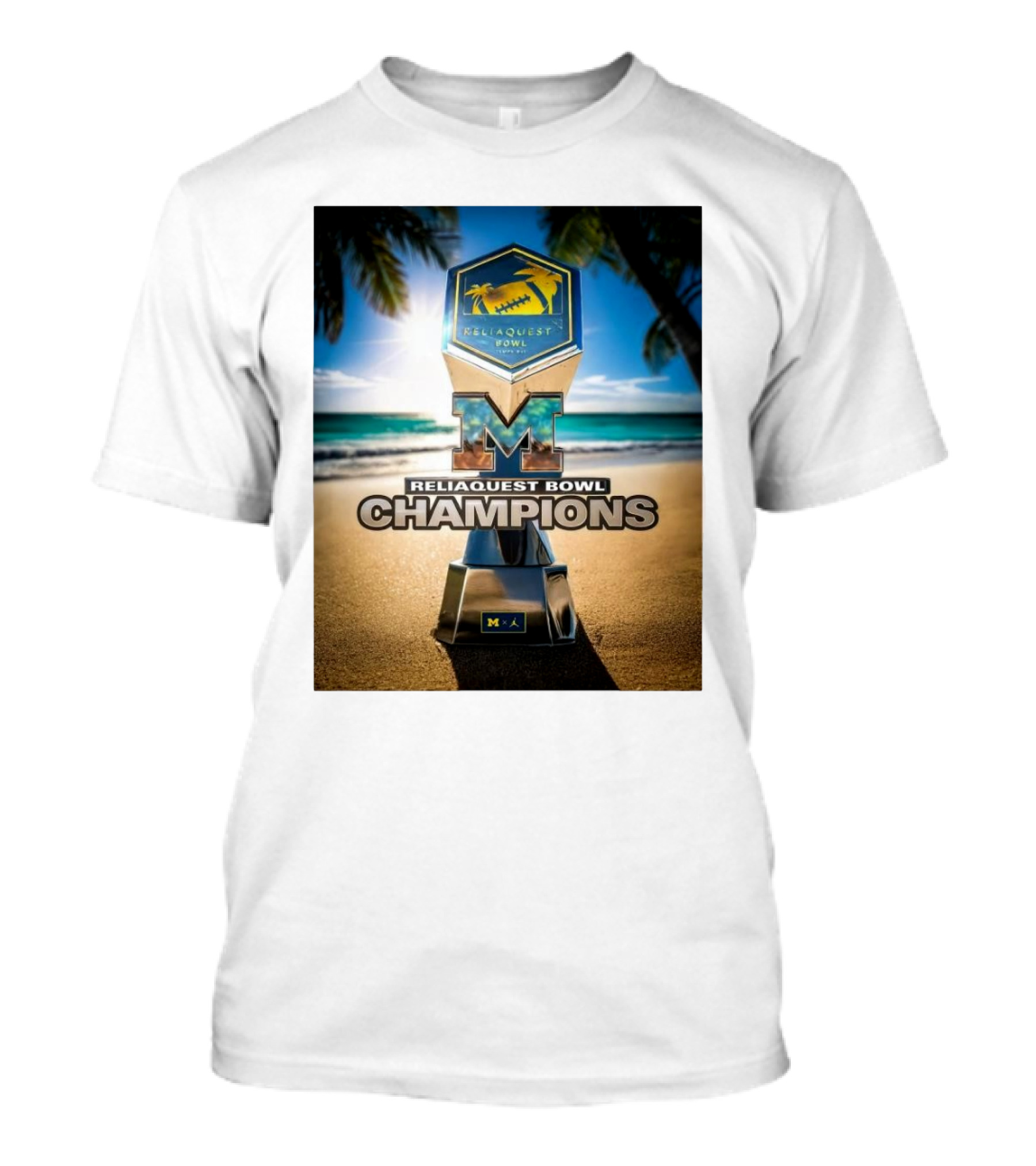 Reliaquest Bowl Champions Michigan Wolverines Beach Trophy T-Shirt
