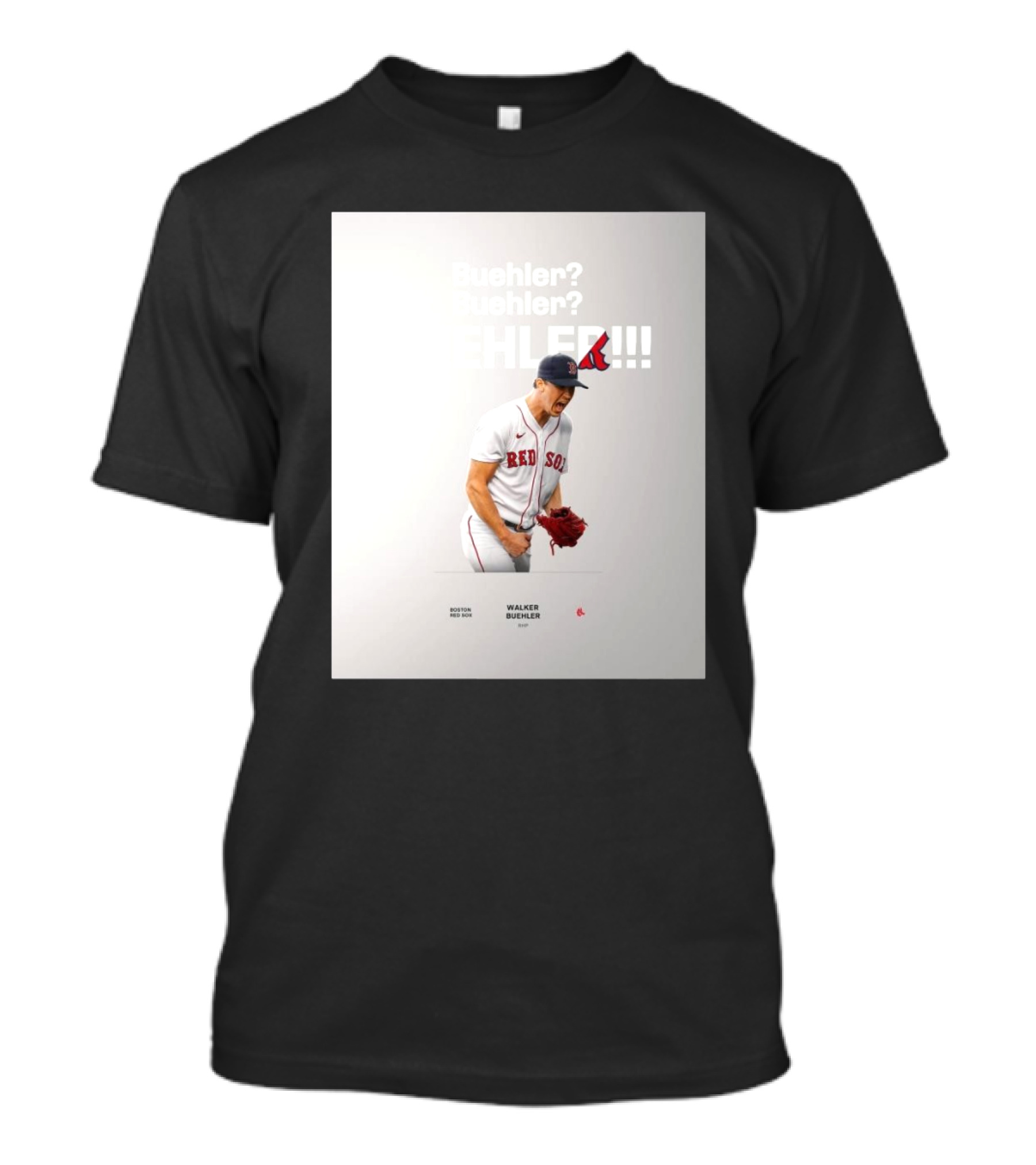 Boston Red Sox Walker Buehler RHP Pitching Buehler Buehler Buehler T-Shirt