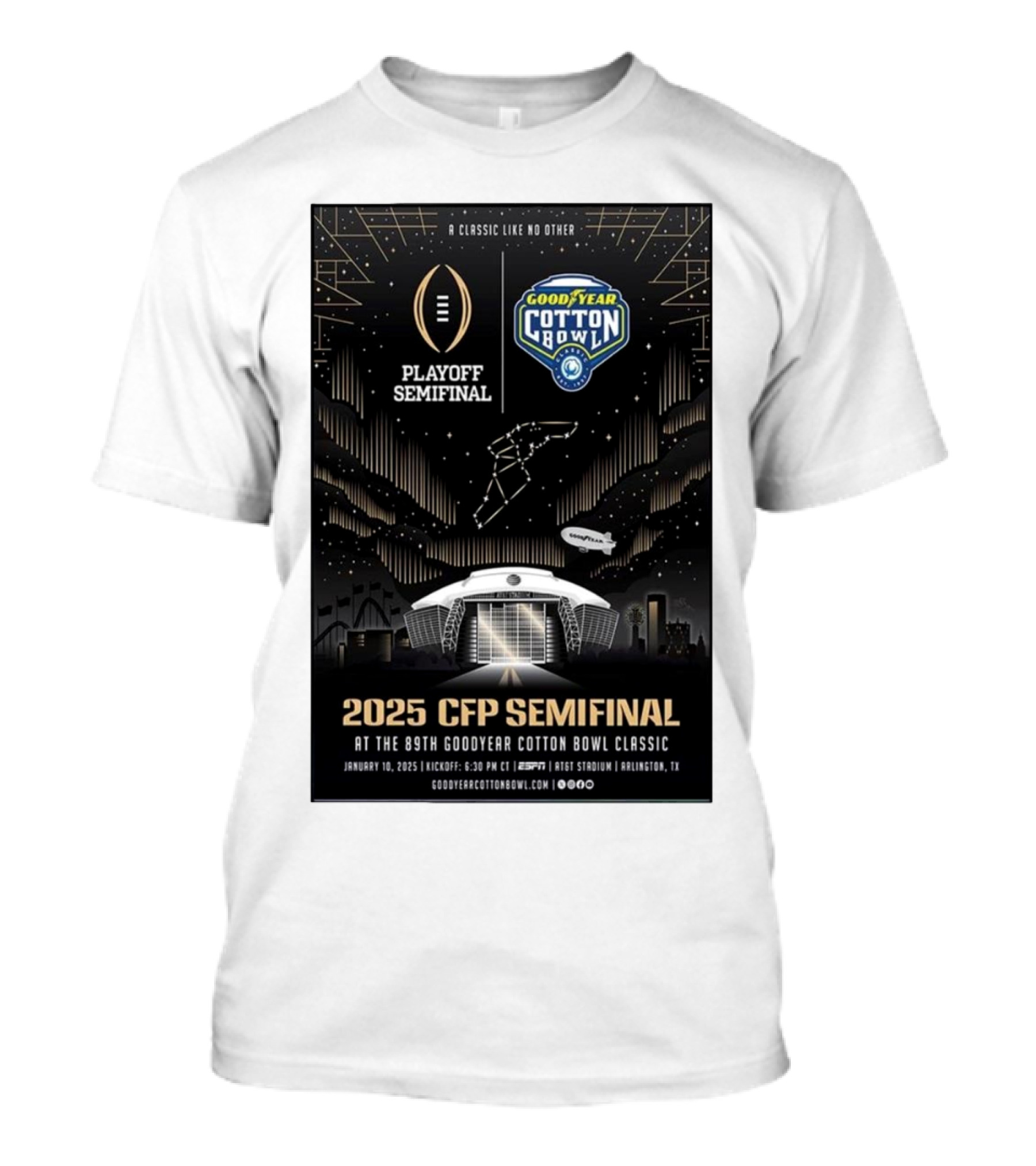 2025 CFP Semifinal At The 89th Goodyear Cotton Bowl Classic January 10 Playoff Semifinal A Classic Like No Other T-Shirt