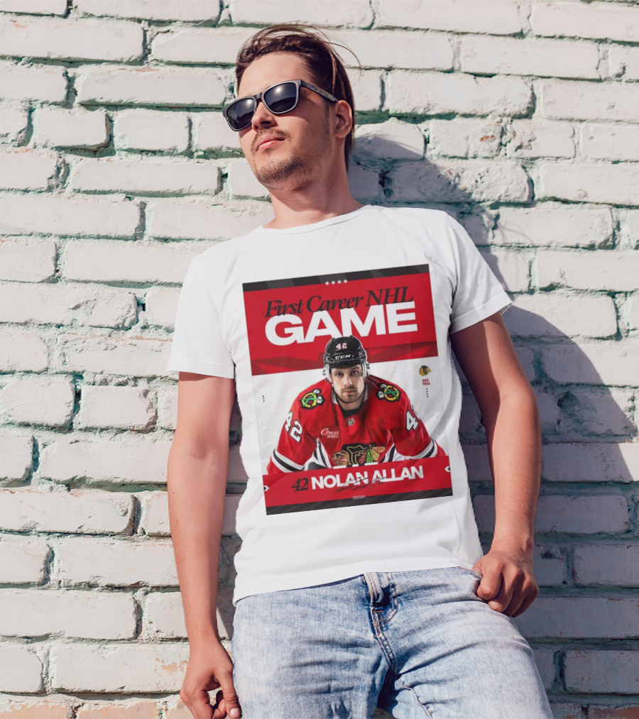 First Career NHL Game Nolan Allan Chicago Blackhawks 42 Signature T-Shirt