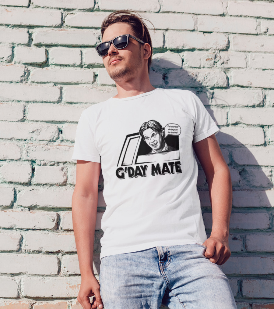 G'Day Mate Put Another Shrimp On The Barbie 23 T-Shirt