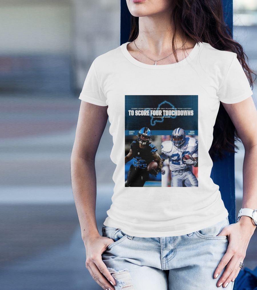 Detroit Lions Jahmyr Gibbs Joins Barry Sanders To Score Four Touchdowns In A Single Game T-Shirt