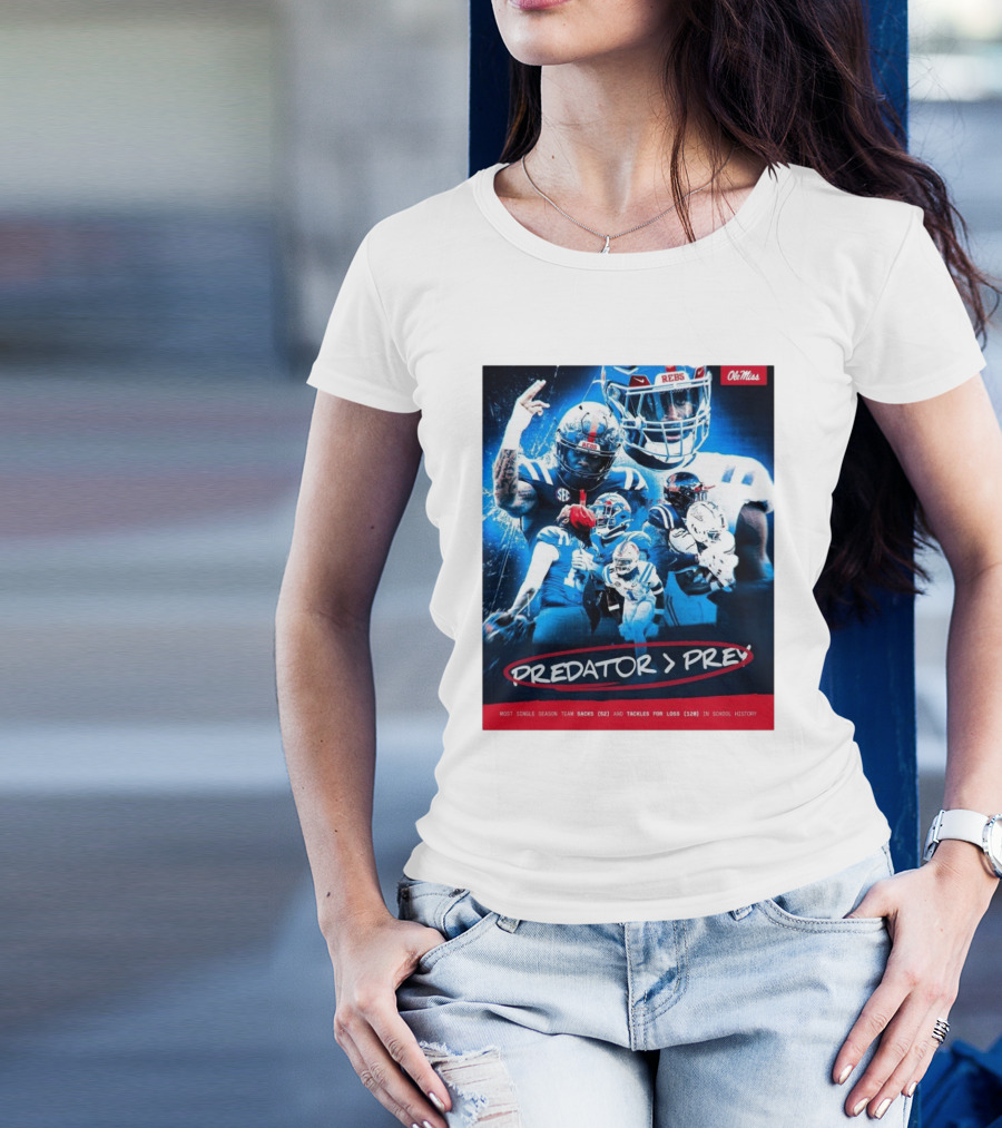 Ole Miss Rebels Predator Prey Most Single Season Team Sacks 52 Tackles For Loss 120 School History T-Shirt