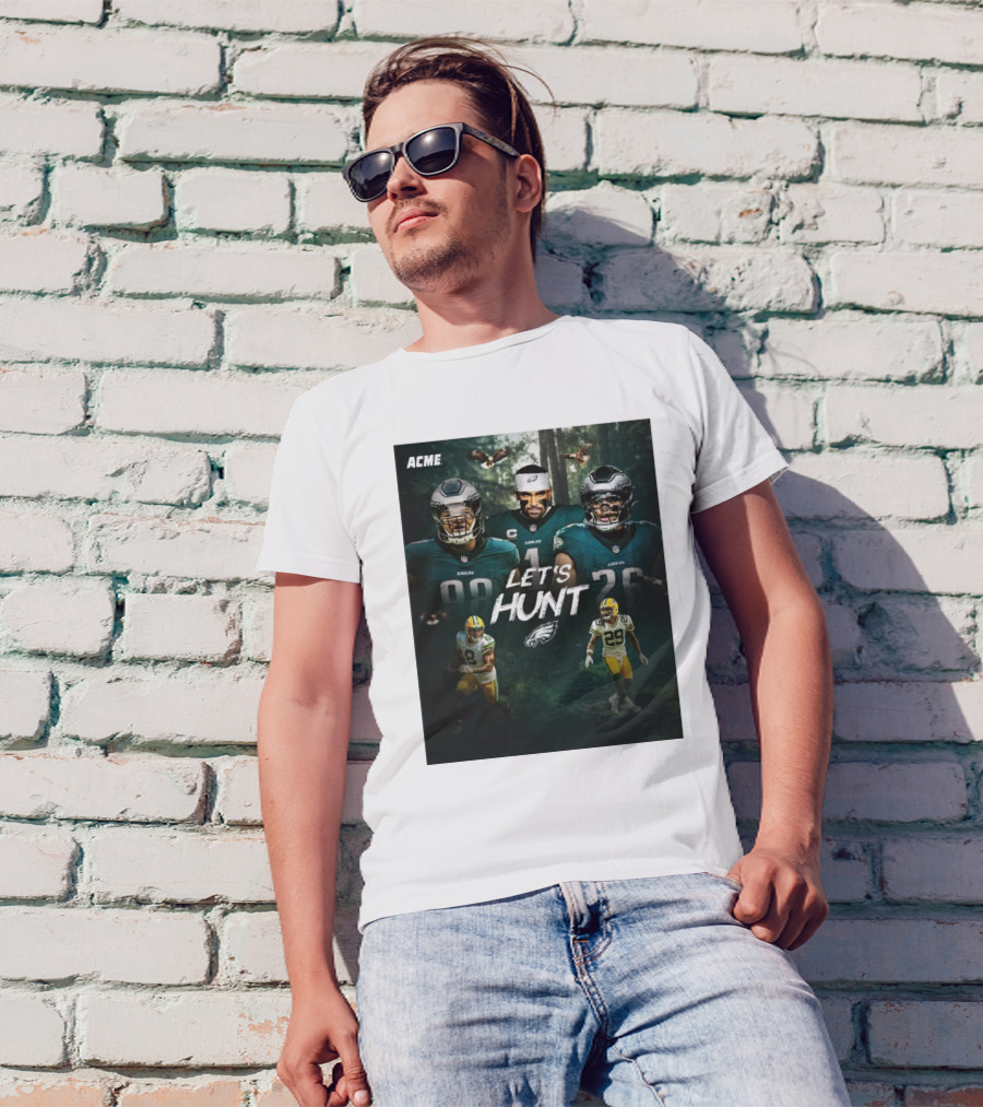 Philadelphia Eagles Vs Green Bay Packers Let's Hunt ACME NFL Playoffs T-Shirt