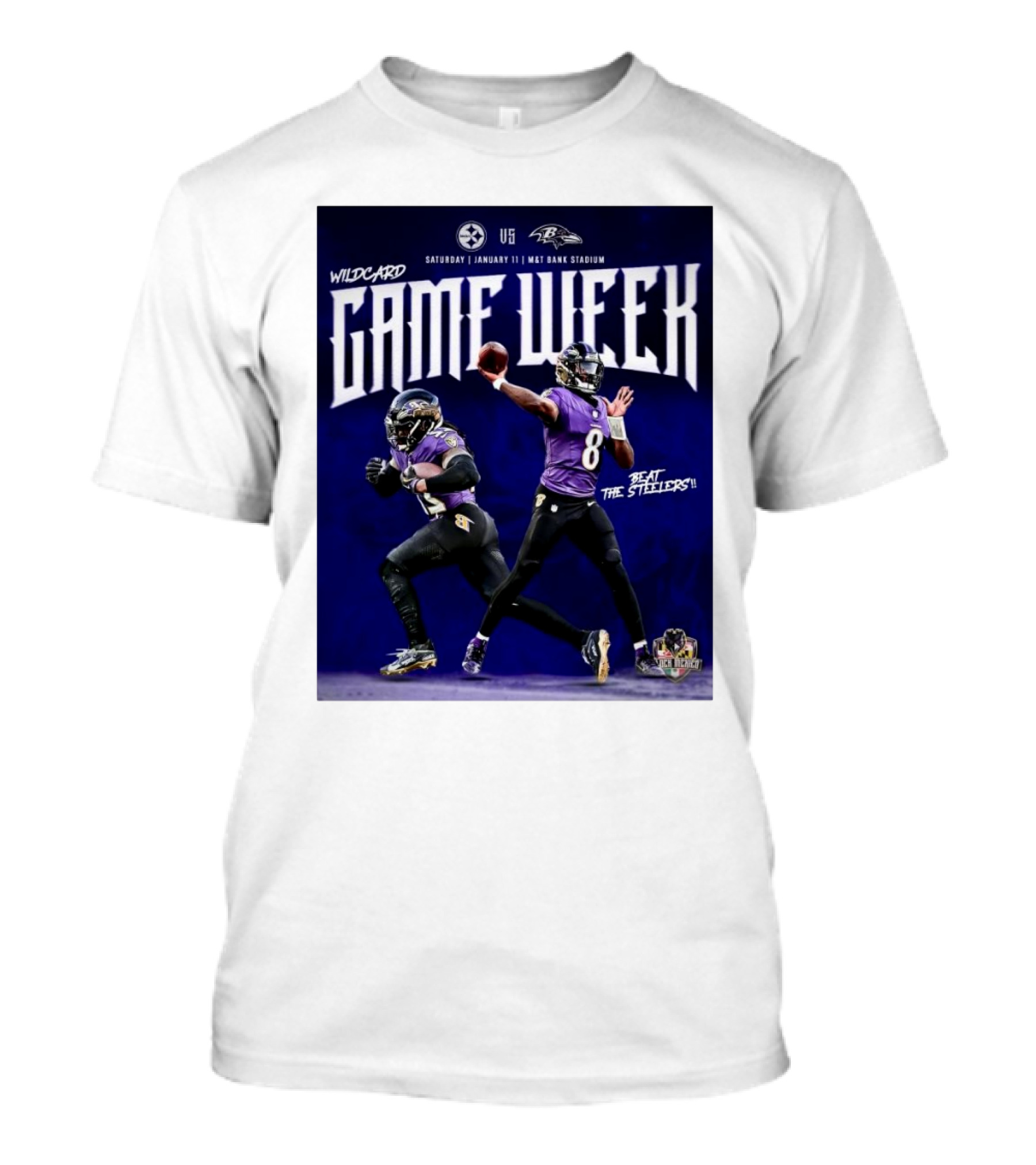 Wildcard Game Week Pittsburgh Steelers Vs Baltimore Ravens Saturday January 11 M&T Bank Stadium Beat The Steelers T-Shirt