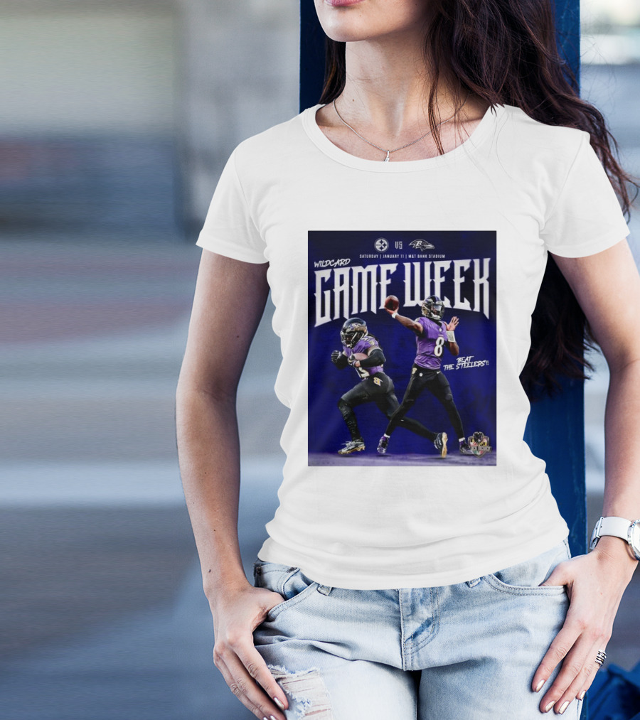Wildcard Game Week Pittsburgh Steelers Vs Baltimore Ravens Saturday January 11 M&T Bank Stadium Beat The Steelers T-Shirt