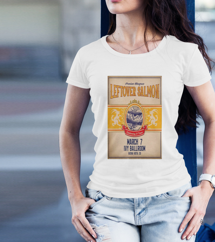 Premium Bluegrass Leftover Salmon Celebrating 35 Years March 7 Ivy Ballroom Buena Vista CO T-Shirt