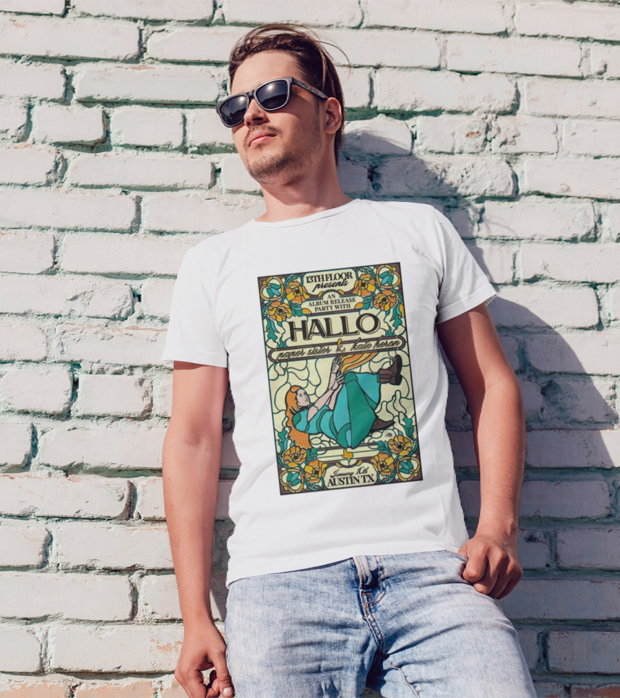 13th Floor Album Release Party Hallo Featuring Paper Sister And Kate Heron January 10 Austin TX T-Shirt