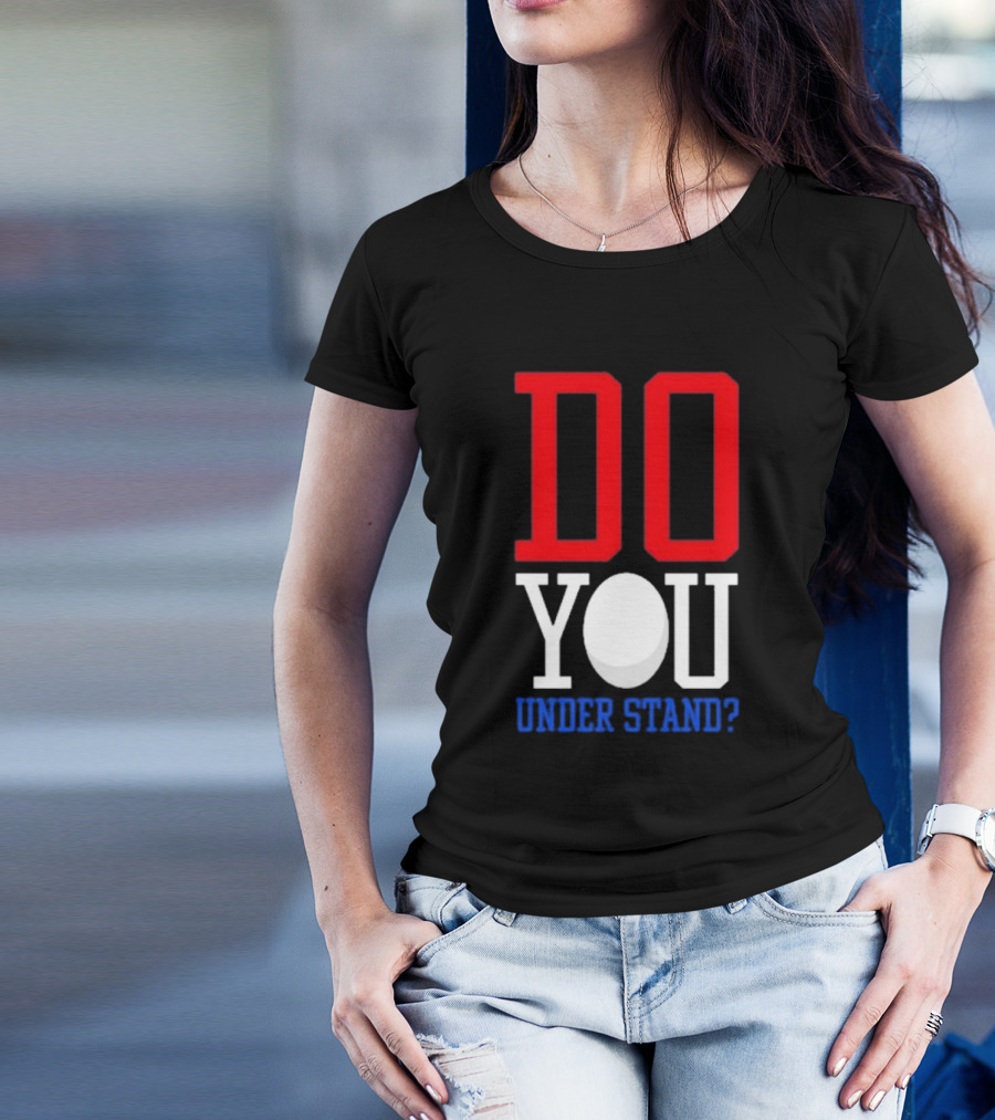 Brendan Cobbina Do You Understand Bold Red White Blue Text T-Shirt