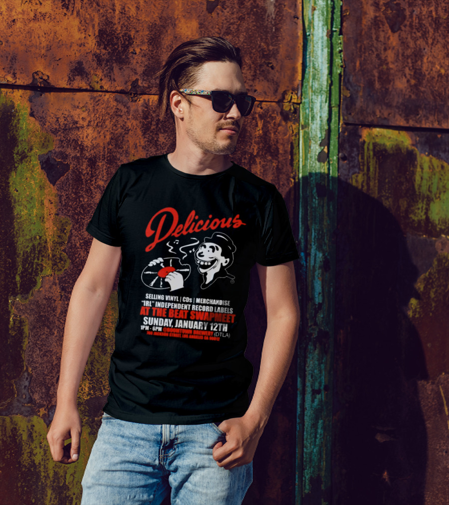 Delicious IRL Independent Record Labels At The Beat Swap Meet Sunday January 12th DTLA Boomtown Brewery T-Shirt