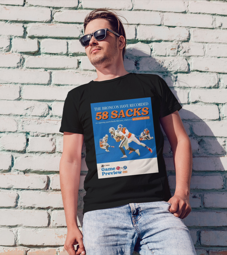 Game Preview Kansas City Chiefs Vs Denver Broncos 58 Sacks New Franchise Record Week 13 T-Shirt