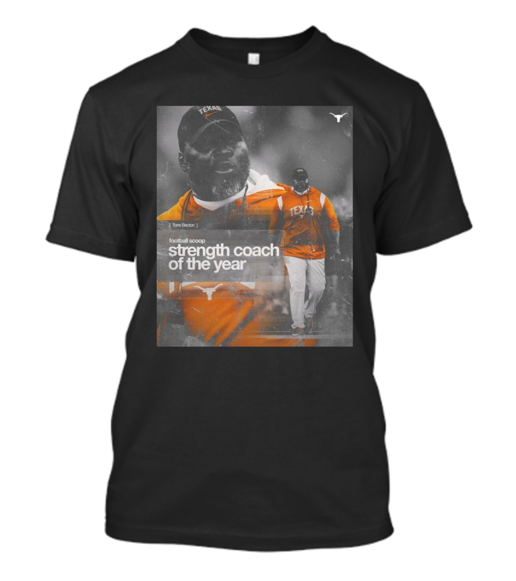 Tennessee Vols Torre Becton FootballScoop Strength And Conditioning Coach Of The Year Texas Football Strength Coach Of The Year T-Shirt