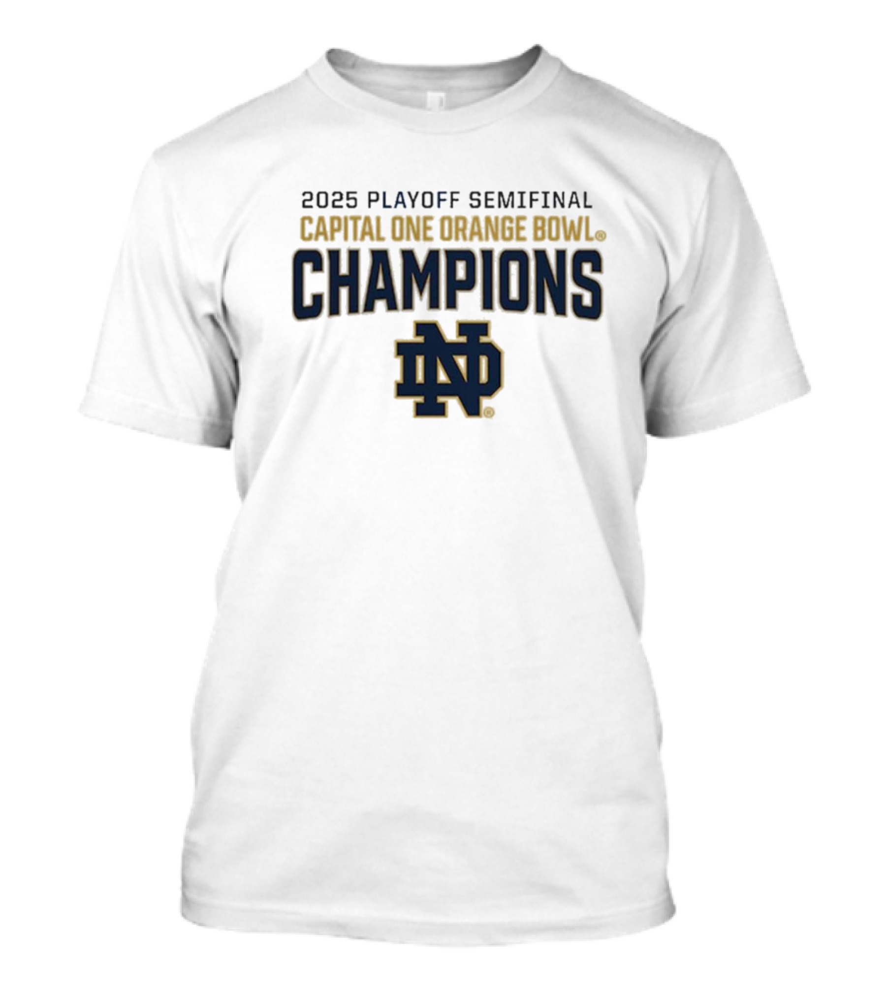 Notre Dame Fighting Irish 2025 Playoff Semifinal Capital One Orange Bowl Champions T-Shirt