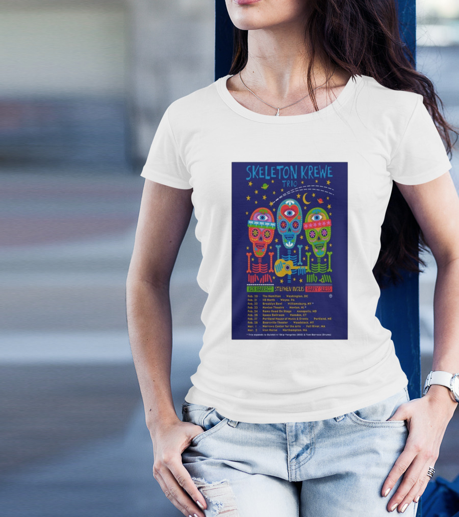 Skeleton Krewe Trio February And March 2025 Tour Rob Barraco Stephen Inglis Barry Sless Washington Brooklyn Ardmore Portland Ashland Fairfield Hartford Northampton T-Shirt