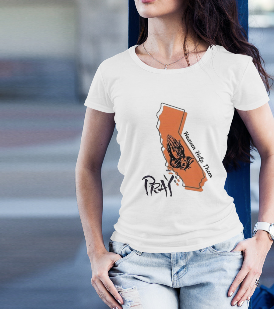 Pray For Los Angeles California Heaven Help Them Map And Hands T-Shirt