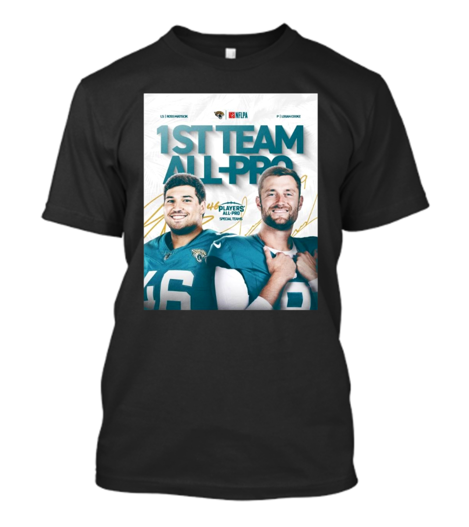 Jacksonville Jaguars NFLPA Ross Matiscik Logan Cooke 1st Team All-Pro Players Special Teams 46 9 T-Shirt