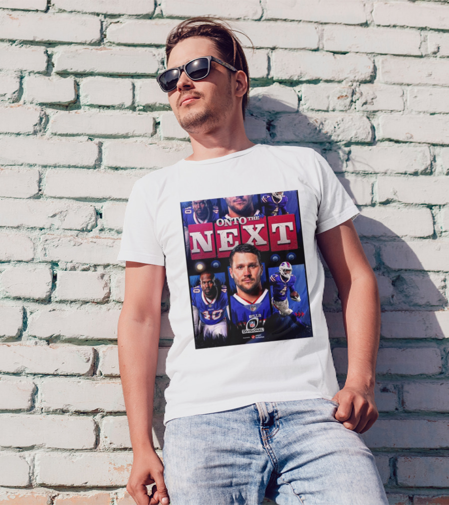 Buffalo Bills Onto The Next NFL Divisional Playoffs Victory T-Shirt