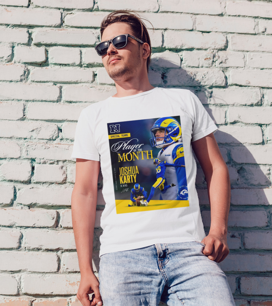 Los Angeles Rams Joshua Karty NFC Special Teams Player Of The Month Signature T-Shirt