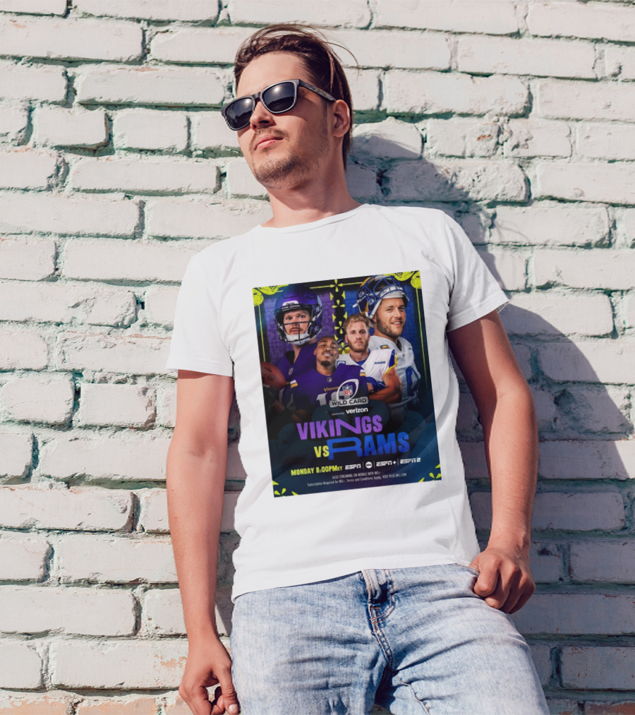 Vikings Vs Rams NFL Wild Card Monday 8:00PM ET ESPN ESPN2 Verizon T-Shirt