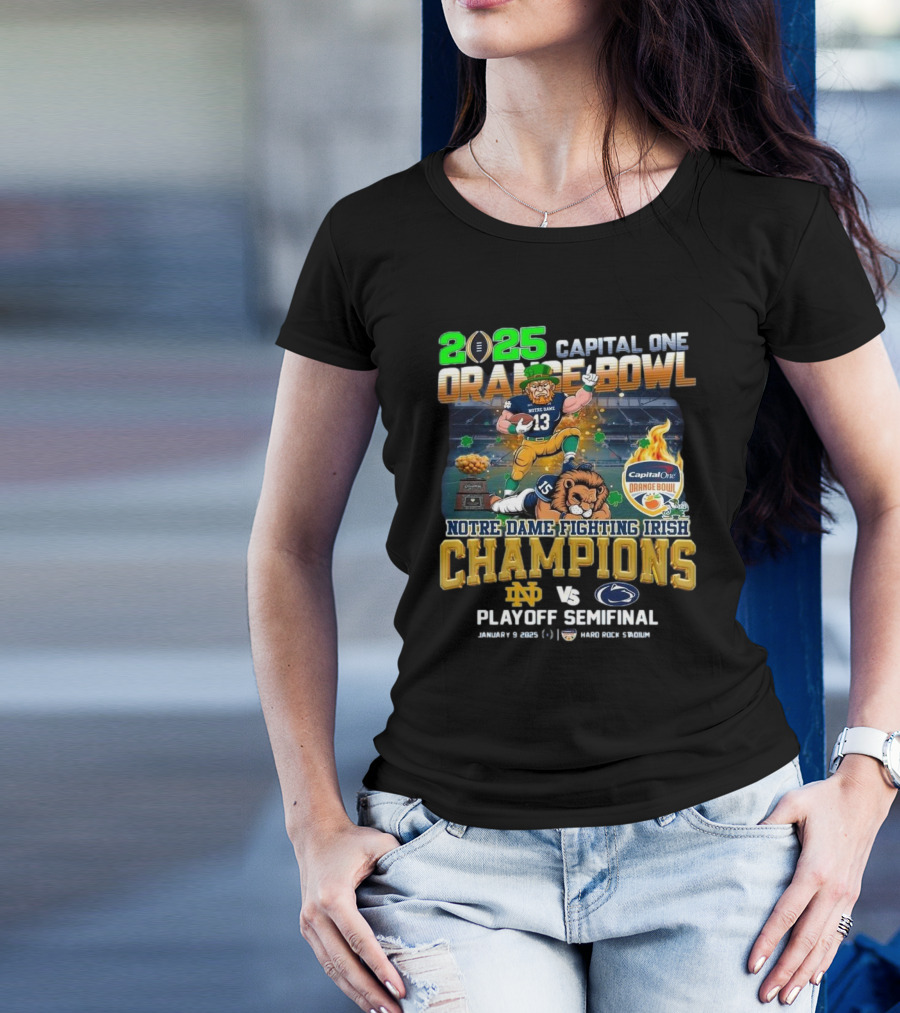 2025 Capital One Orange Bowl Notre Dame Fighting Irish Vs Penn State Playoff Semifinal Champions January 9 Hard Rock Stadium T-Shirt