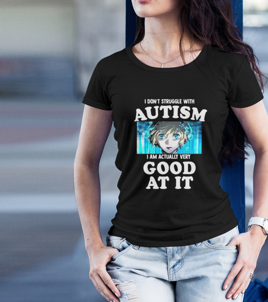 Aigis Persona 3 I Don’t Struggle With Autism I Am Actually Very Good At It T-Shirt