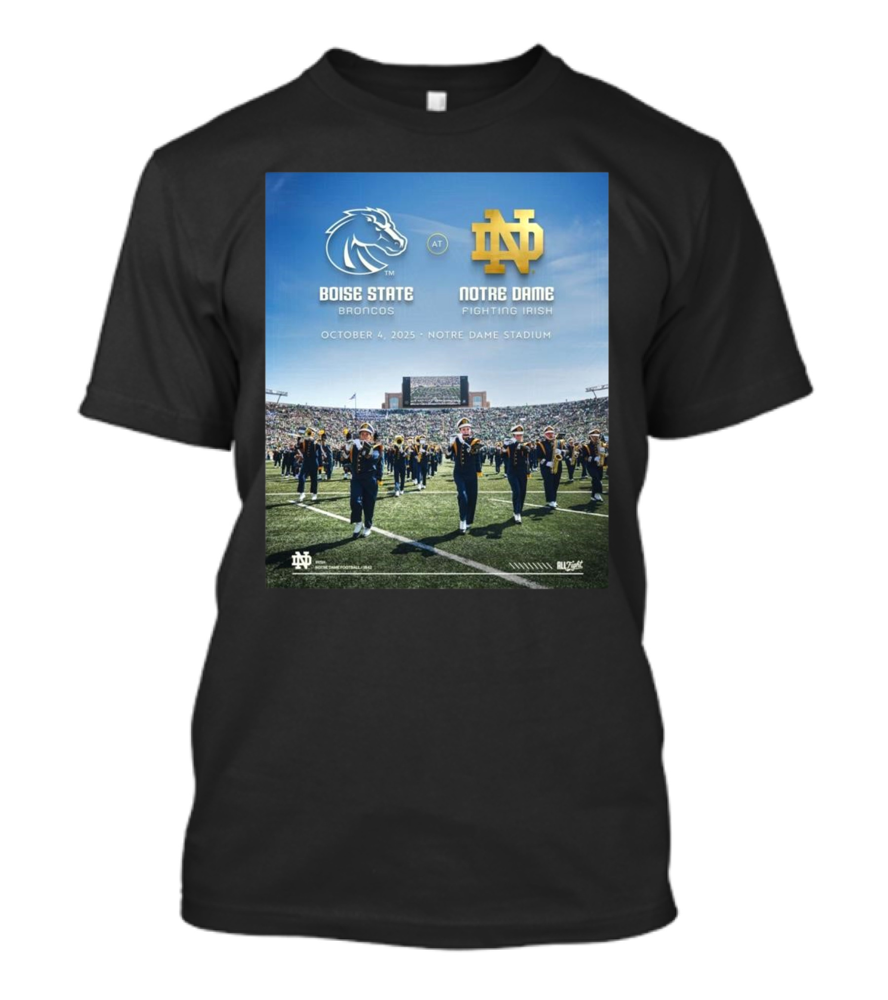 Boise State Broncos At Notre Dame Fighting Irish October 4 2025 Notre Dame Stadium Football Game Event T-Shirt
