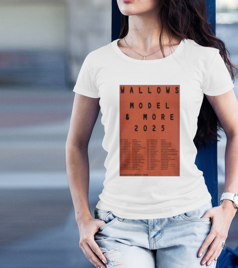 Wallows Model And More 2025 Tour With Special Guests Deb Never And Porches T-Shirt