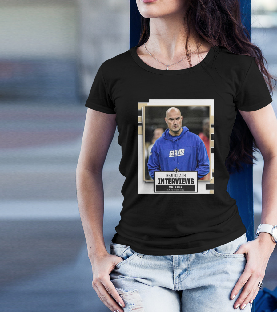 Head Coach Interviews Mike Kafka New Orleans Saints New York Giants OC T-Shirt