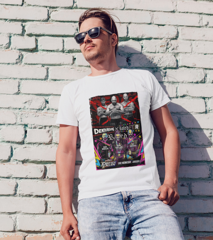 Death Riders Vs Rated FTR AEW Fight For The Fallen Jon Moxley Adam Copeland Wheeler Yuta Claudio Castagnoli Cash Wheeler Dax Harwood Live Wednesday January 1 2025 T-Shirt