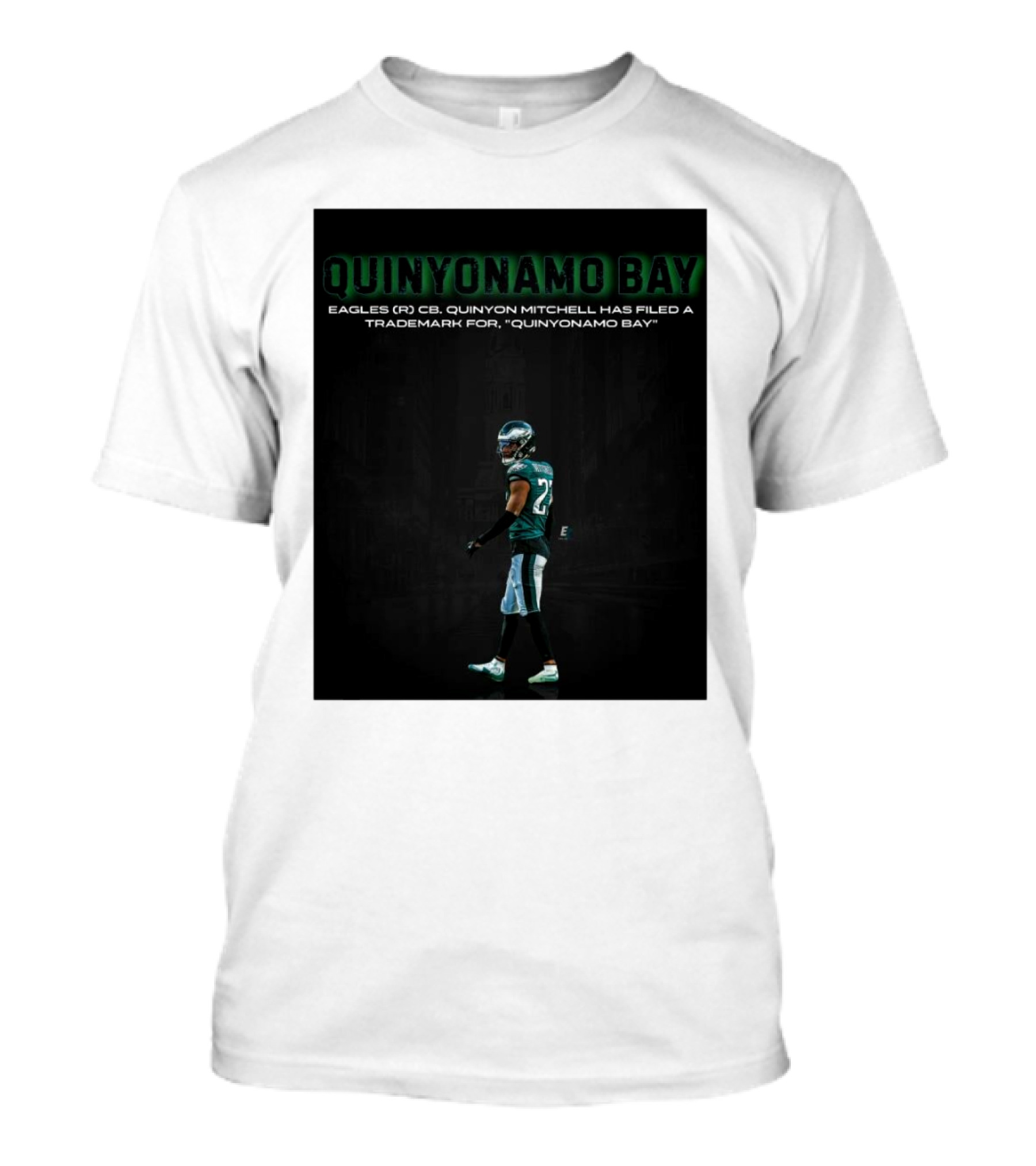 Philadelphia Eagles Cornerback Quinyon Mitchell Files Trademark Quinyonamo Bay T-Shirt