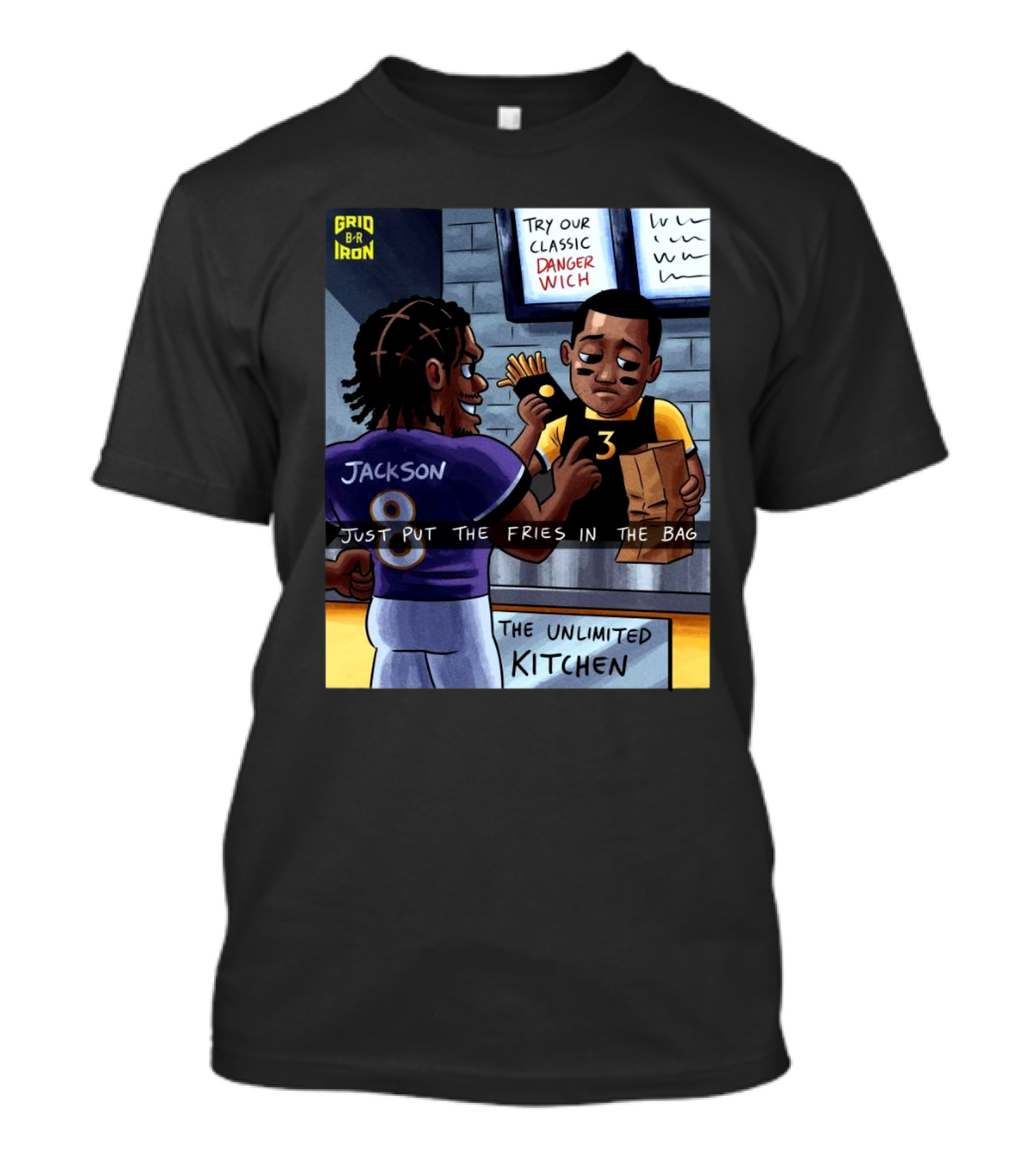 Baltimore Ravens Vs Pittsburgh Steelers Just Put The Fries In The Bag Try Our Classic Danger Wich Grid Iron Kitchen T-Shirt