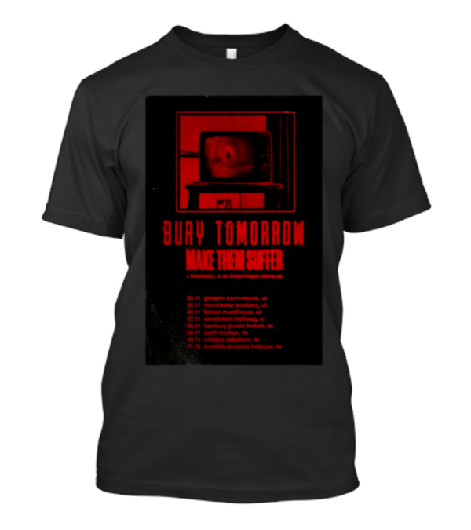 Bury Tomorrow Make Them Suffer UK Europe Tour November 2024 Dates And Locations T-Shirt