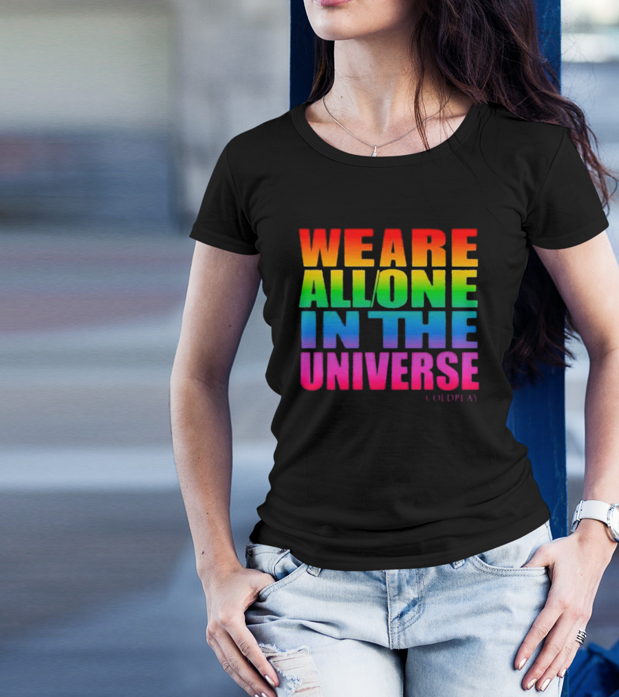 Coldplay We Are All One In The Universe Music Of The Spheres World Tour 2025 Rainbow T-Shirt
