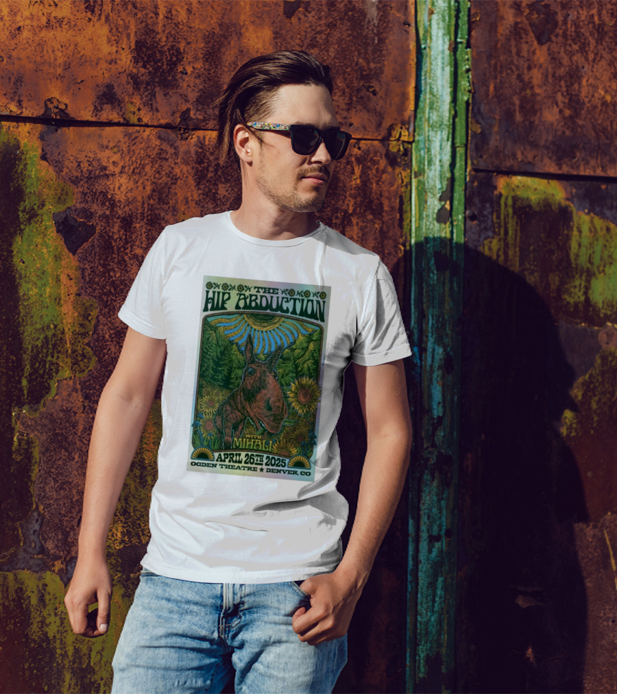 The Hip Abduction With Mihali Live At Ogden Theatre Denver Colorado April 26 2025 Sunflower And Donkey T-Shirt