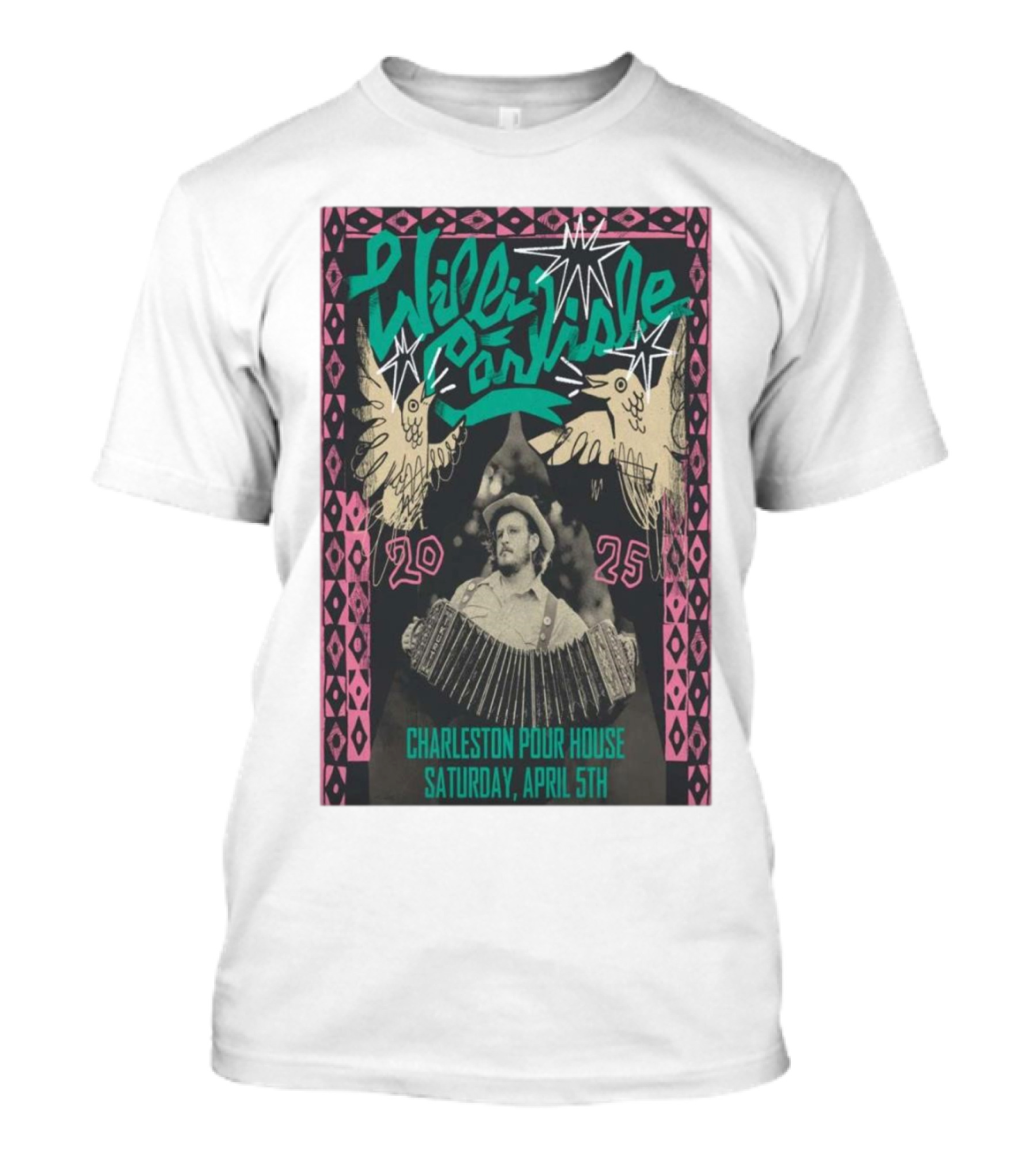 Willi Carlisle Live At Charleston Pour House SC Saturday April 5 2025 Accordion Performance With Illustrated Birds And Geometric T-Shirt