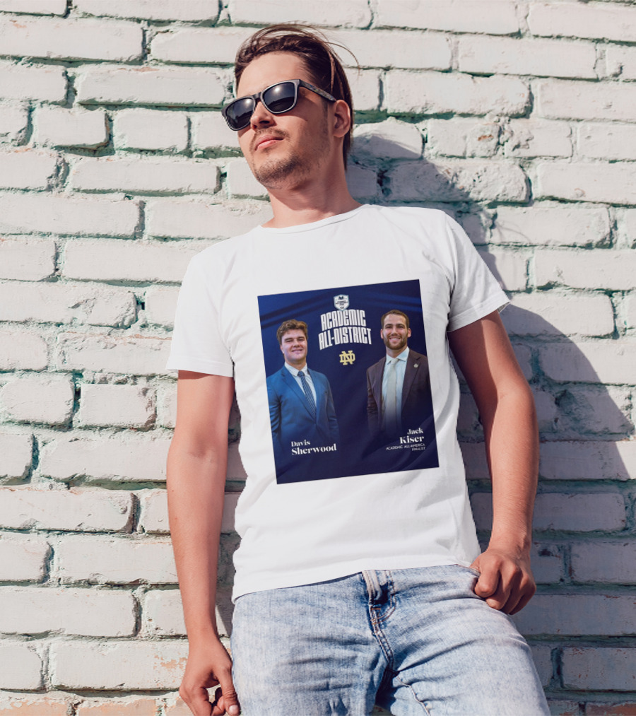 Notre Dame Fighting Irish Academic All-District Honors Davis Sherwood Jack Kiser CSC Finalist T-Shirt