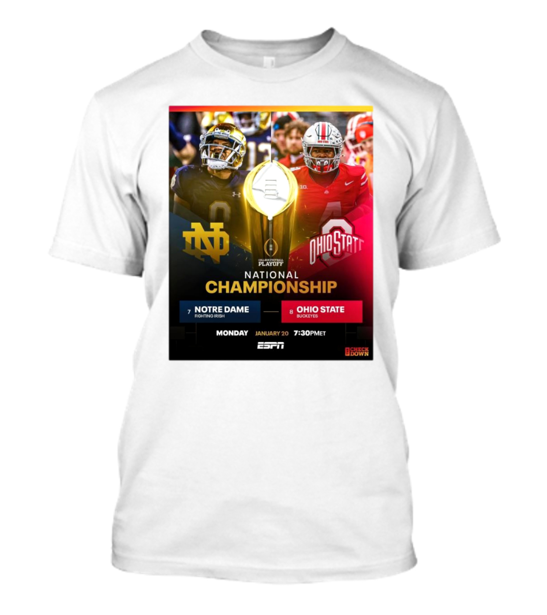 Notre Dame Fighting Irish Vs Ohio State Buckeyes College Football Playoff National Championship Monday January 20 ESPN 7:30PM ET T-Shirt