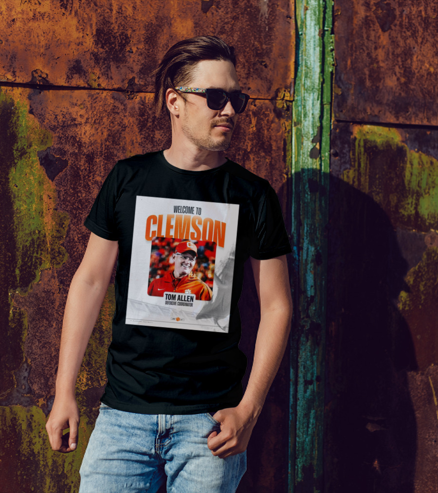 Welcome To Clemson Tom Allen Defensive Coordinator T-Shirt