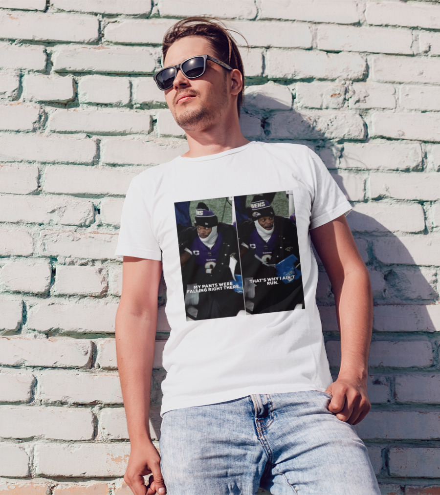 Baltimore Ravens My Pants Were Falling Right There That’s Why I Ain’t Run Ravens Logo Beanie Winter Attire T-Shirt