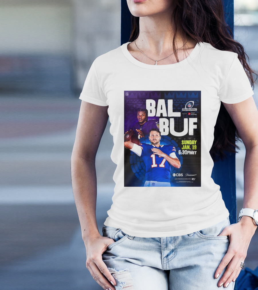 Baltimore Ravens Vs Buffalo Bills NFL Divisional Playoffs Sunday Jan 19 2025 6:30PM ET On CBS And Paramount+ T-Shirt