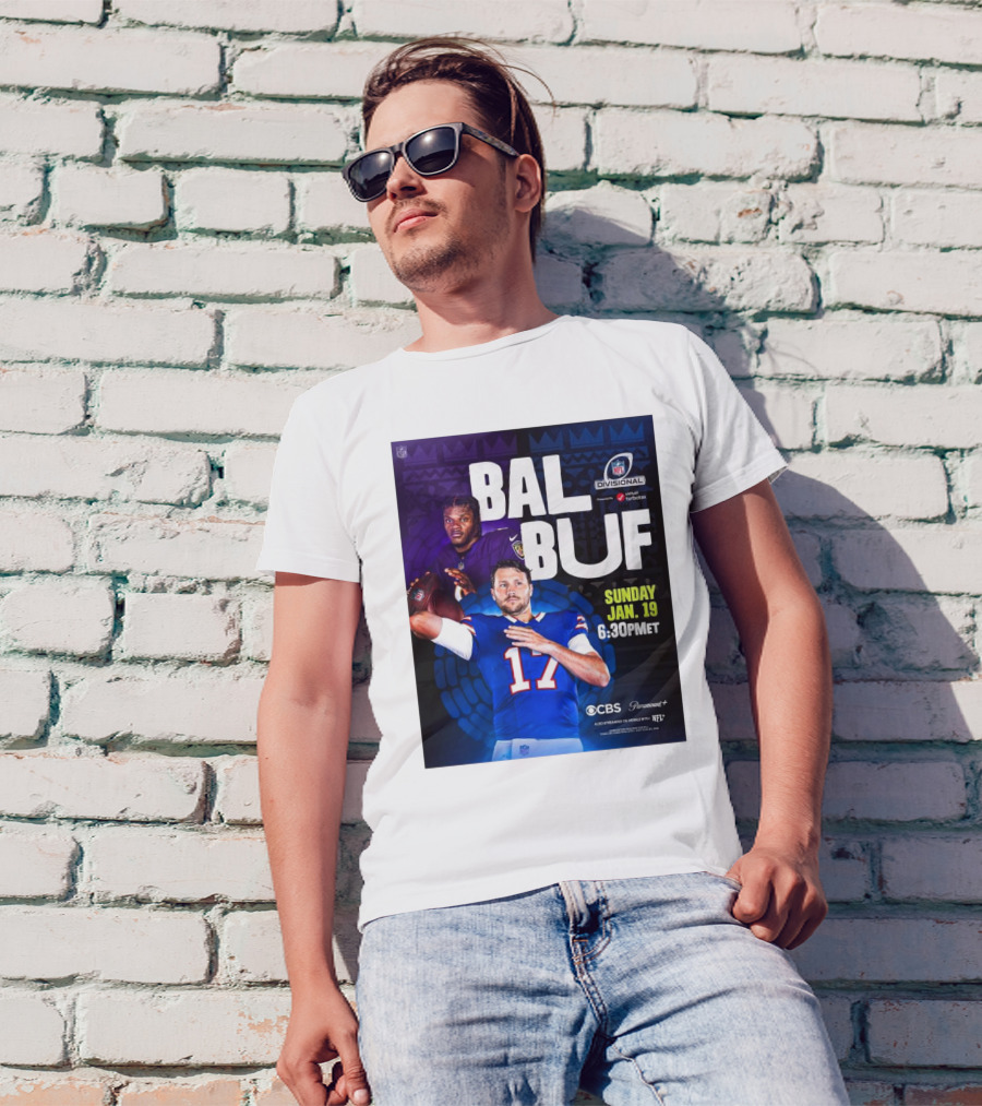 Baltimore Ravens Vs Buffalo Bills NFL Divisional Playoffs Sunday Jan 19 2025 6:30PM ET On CBS And Paramount+ T-Shirt