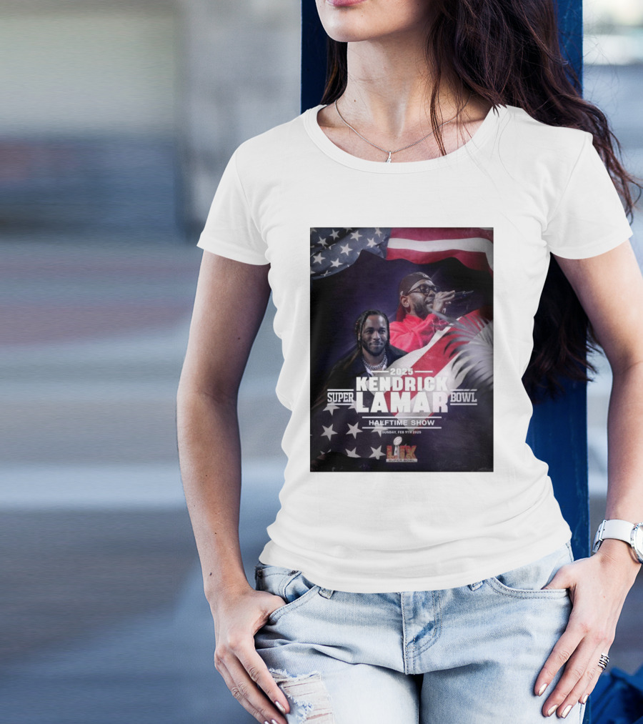 Kendrick Lamar 2025 Super Bowl Halftime Show Sunday Feb 9th 2025 NFL On FOX T-Shirt