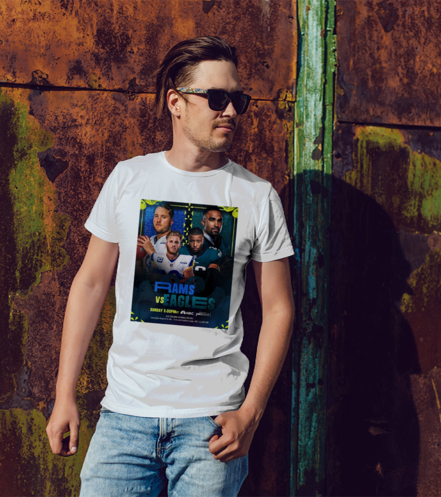 Rams Vs Eagles Sunday 3:00PM MT On NBC And Peacock T-Shirt