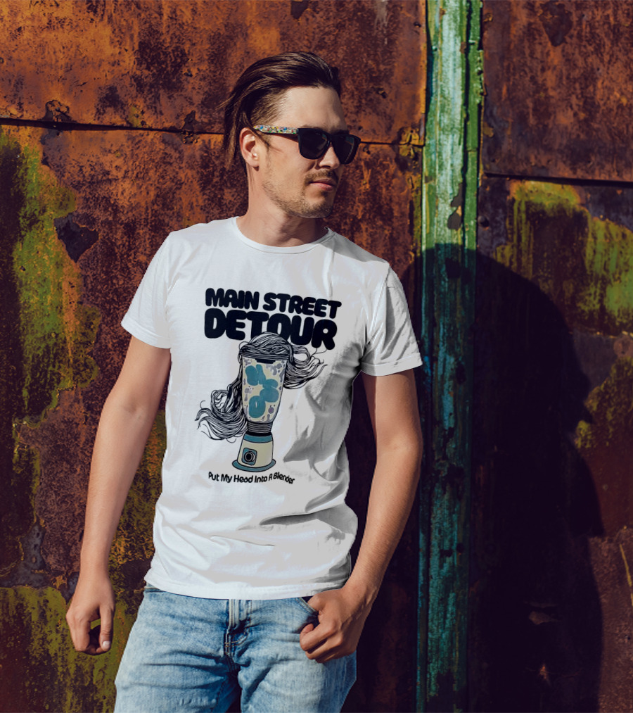 Main Street Detour Put My Head Into A Blender Surreal Hair Blender T-Shirt