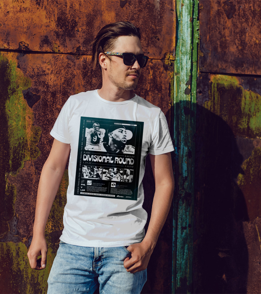 Philadelphia Eagles Vs Los Angeles Rams NFL Divisional Round Lincoln Financial Field 1 19 25 3PM T-Shirt