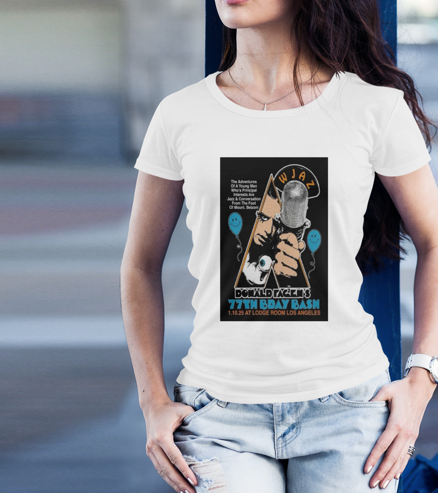 WJAZ Donald Fagen's 77th Bday Bash Lodge Room Los Angeles January 10 2025 T-Shirt