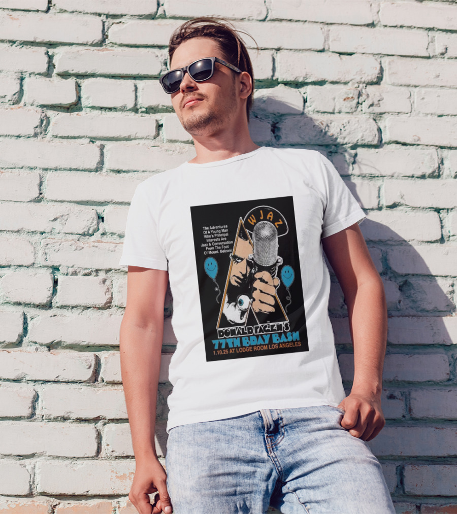 WJAZ Donald Fagen's 77th Bday Bash Lodge Room Los Angeles January 10 2025 T-Shirt
