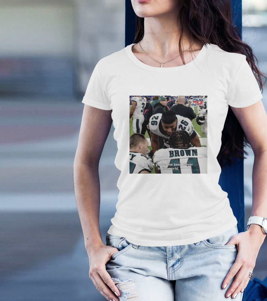 Saquon Barkley Films Mic'd Up Philadelphia Eagles NFL I Think You’re The Best Player In The World T-Shirt